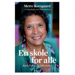 En skole for alle: Ranis forsvar for fællesskabet