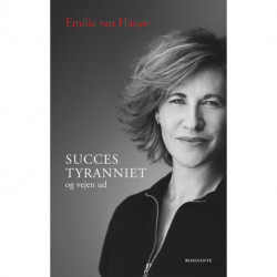 Succestyranniet: Og vejen ud