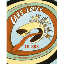 Lars Løve til søs: Godnathistorier for de 4-6 årige
