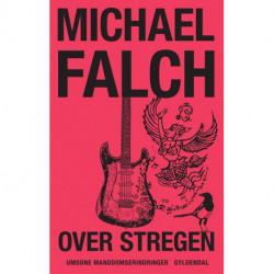 Over stregen: Umodne manddomserindringer