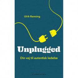 Unplugged: Din vej til autentisk ledelse