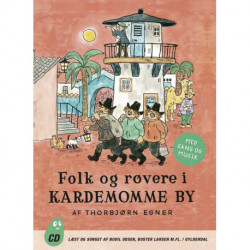 Folk og røvere i Kardemomme by: med musik og sange