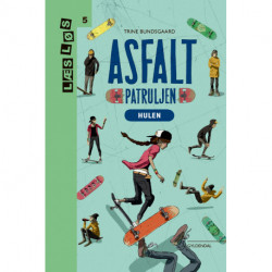 Asfaltpatruljen. Hulen