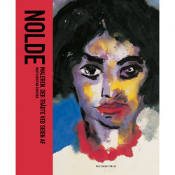 Nolde: Maleren, der trådte ved siden af