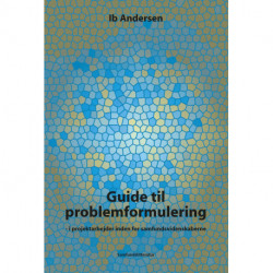 Guide til problemformulering: - i projektarbejder inden for samfundsvidenskaberne