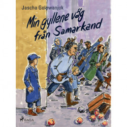 Min gyllene väg från Samarkand