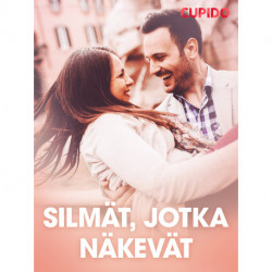 Silmät, jotka näkevät - eroottinen novelli