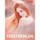 Fresterskan - erotiska noveller