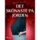 Det skönaste på jorden