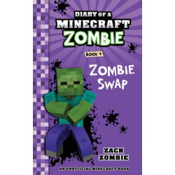 Diary of a Minecraft Zombie Book 4: Zombie Swap
