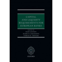 Capital and Liquidity Requirements for European Banks