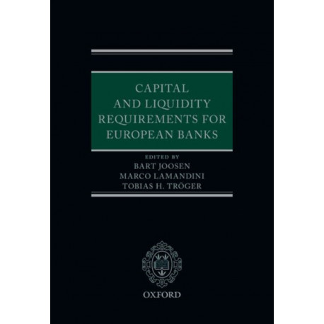 Capital and Liquidity Requirements for European Banks
