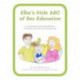 Elbas little ABC of Sex Education: A contribution to the development of healthy and well-functioning people