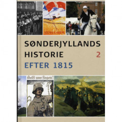 Sønderjyllands historie Bd.2: Efter 1815