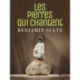 Les Pierres qui Chantent