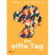 Der elfte Tag
