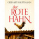 Der rote Hahn
