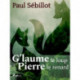 G’laume le loup et Pierre le renard
