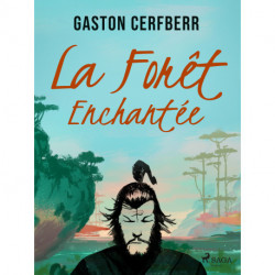 La Forêt enchantée