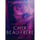 Cher Beau-frère - Une nouvelle érotique