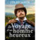 Le Voyage d'un homme heureux
