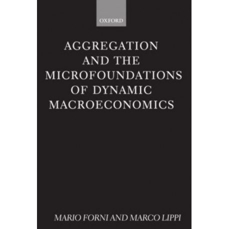 Aggregation and the Microfoundations of Dynamic Macroeconomics