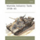 The Matilda Infantry Tank 1938–45