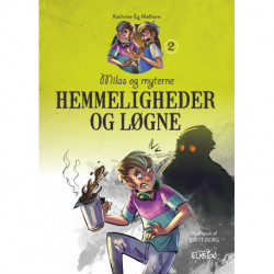 Hemmeligheder og løgne: Milas og myterne 2