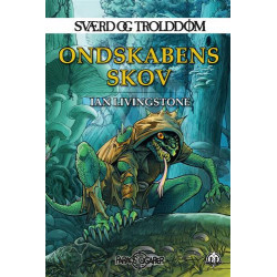 Ondskabens skov: Sværd og trolddom