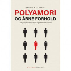 Polyamori og åbne forhold: En praktisk introduktion og etiske overvejelser