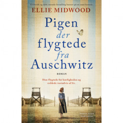 Pigen der flygtede fra Auschwitz