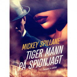 Tiger Mann på spionjagt