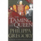 The Taming of the Queen