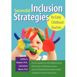 Successful Inclusion Strategies for Early Childhood Teachers