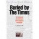 Buried by the Times: The Holocaust and America's Most Important Newspaper