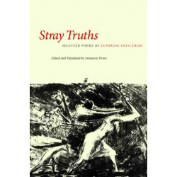 Stray Truths: Selected Poems of Euphrase Kezilahabi