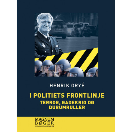 I politiets frontlinje - Terror, gadekrig og durumruller (Storskrift)