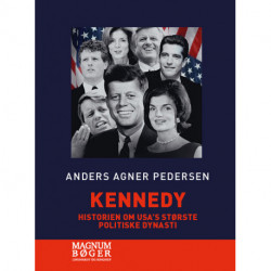Kennedy - Historien om USA's største politiske dynasti (Storskrift)