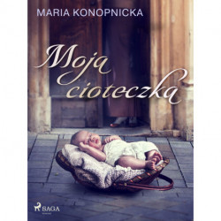 Moja cioteczka