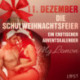 11. Dezember: Die Schulweihnachtsfeier – ein erotischer Adventskalender