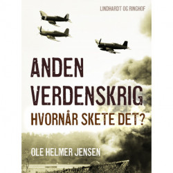 Anden verdenskrig. Hvornår skete det?