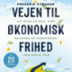Vejen til økonomisk frihed