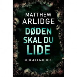 Døden skal du lide