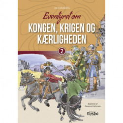 Eventyret om Kongen, krigen og kærligheden