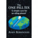 The One Pill Fix: A Simple Cure for an Ailing Planet