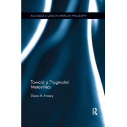 Toward a Pragmatist Metaethics