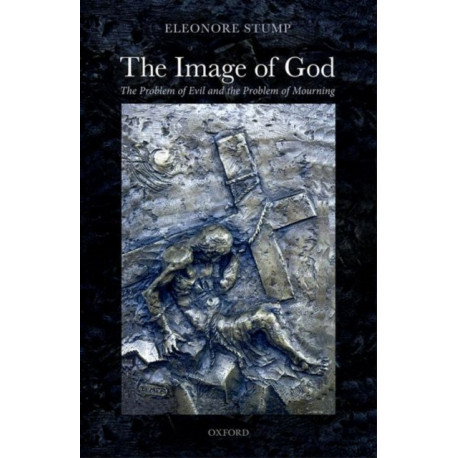 The Image of God: The Problem of Evil and the Problem of Mourning