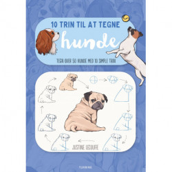 10 trin til at tegne hunde: Tegn over 50 hunde med 10 simple trin
