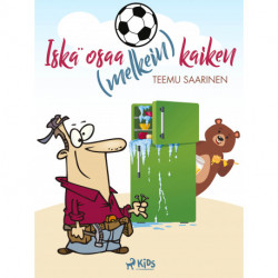 Iskä osaa (melkein) kaiken