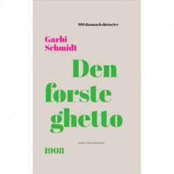 Den første ghetto: 1908